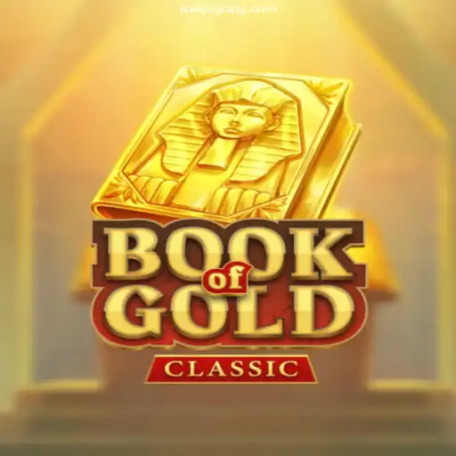 Exploring the World of BookOfGoldClassic: A Guide to Gaming Excellence