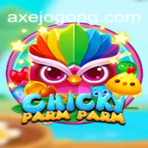 Exploring ChickyParmParm: A Unique Gaming Experience on AXEJOGO - A Plataforma Mais Respeitável